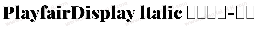 PlayfairDisplay ltalic 常规斜体字体转换